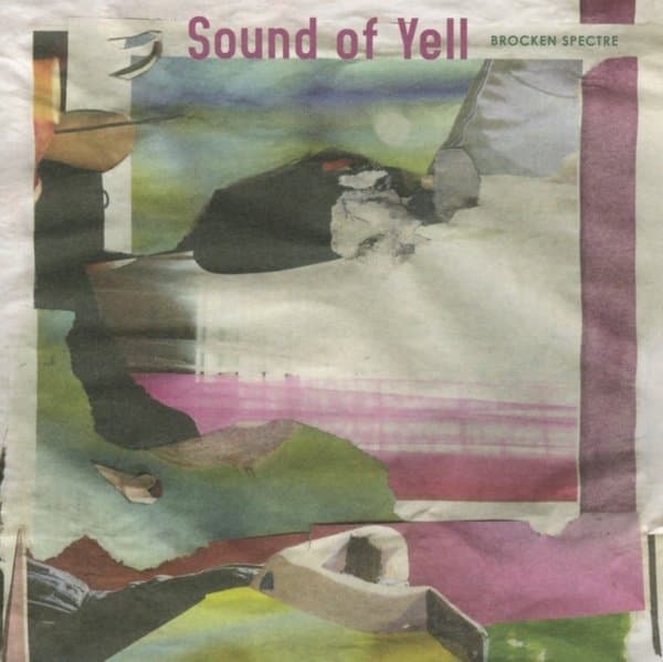 Sound Of Yell - Broken Spectre (CD)