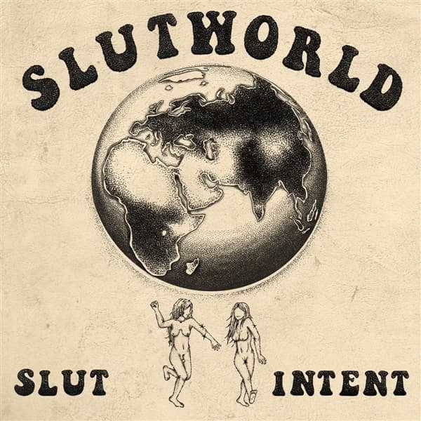 Slut Intent - Slutworld (10" LP)