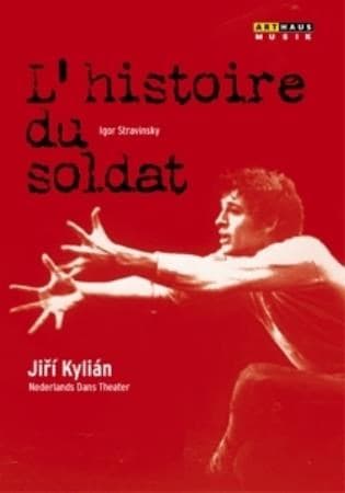 Nacho Duato - L' Histoire Du Soldat, Ndt Kylian