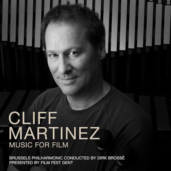 Cliff Martinez  Music For Fil
