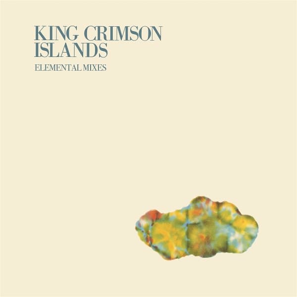 King Crimson - Islands (2026 David Singleton Elemental Mixes) (LP)