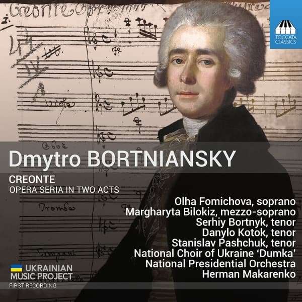 Olha Fomichova, Margharyta Bilokiz, National Choir Of Ukraine `Dumka', National Presidential Orchestra, Herman Makarenko - Bortniansky: Creonte (2 CD)
