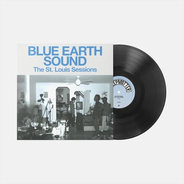Blue Earth Sound - The St. Louis Sessions (10" LP)