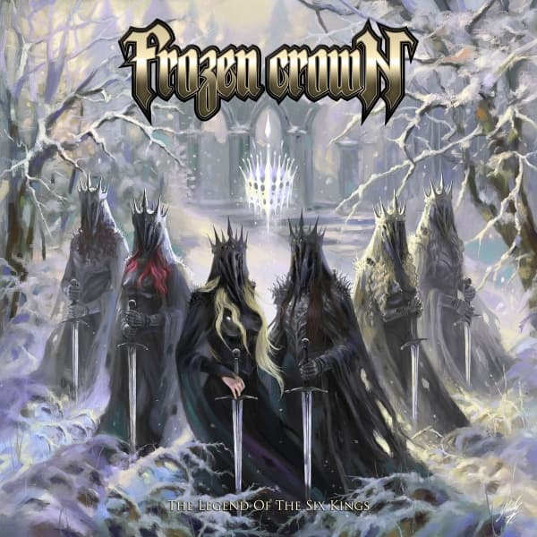 Frozen Crown - The Legend Of The Six Kings (LP)