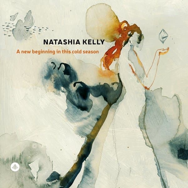 Natashia Kelly - A New Beginning In This Cold Season (CD)