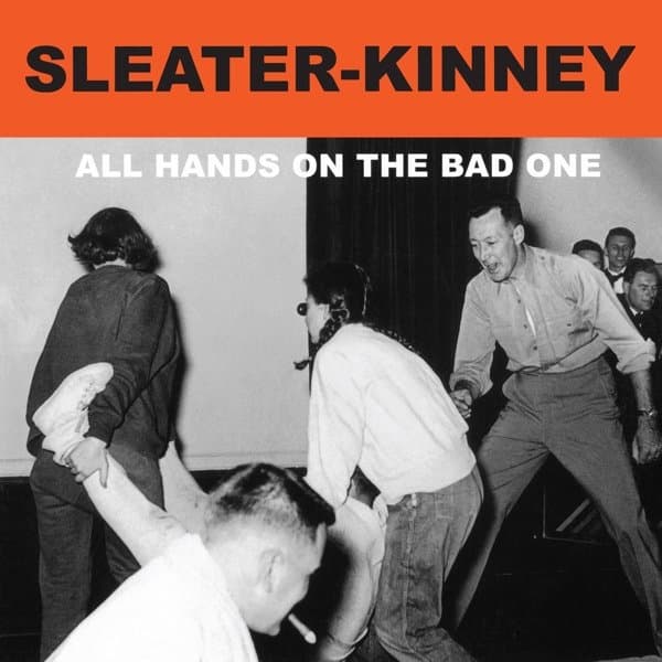 Sleater-Kinney - All Hands On The Bad One (CD) (Remastered)