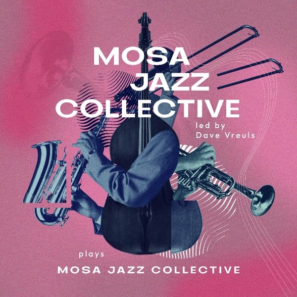 Mosa Jazz Collective & Dave Vreuls - Mosa Jazz Collective Plays Mosa Jazz Collective (CD)