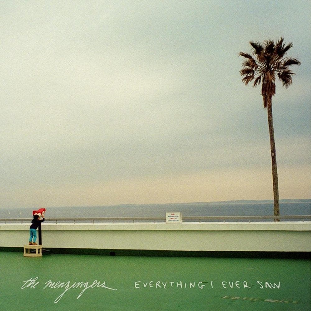 Menzingers - Everything I Ever Saw