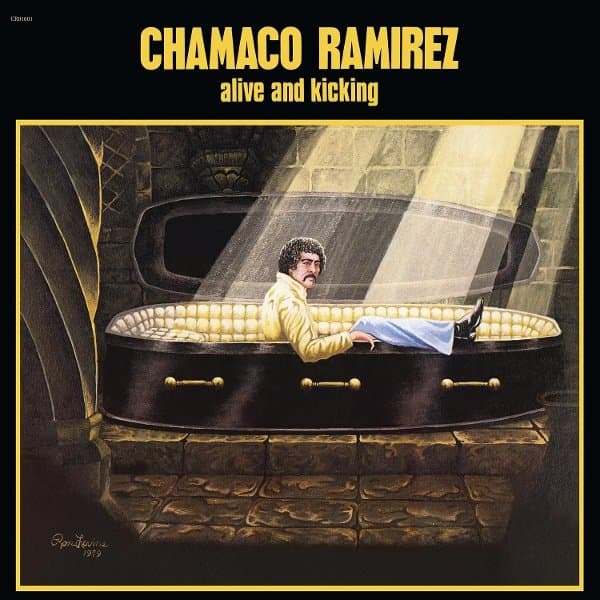 Chamaco Ramirez - Alive And Kicking (LP) (Remastered)