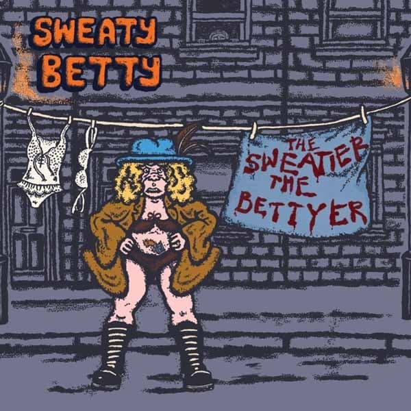 Sweaty Betty - The Sweatier The Bettyer (CD)