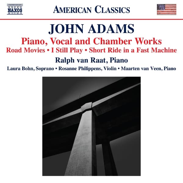 Laura Bohn, Rosanne Philippens, Maarten Van Veen, Ralph Van Raat - Adams: Piano, Vocal And Chamber Works (CD)