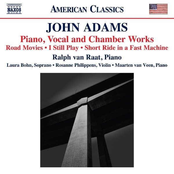 Laura Bohn, Rosanne Philippens, Maarten Van Veen, Ralph Van Raat - Adams: Piano, Vocal And Chamber Works (CD)