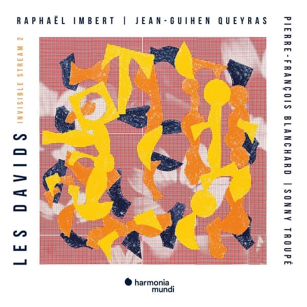 Raphaël Imbert, Jean-Guihen Queyras, Pierre-François Blanchard & Sonny Troupé - Les Davids (Invisible Stream 2) (CD)
