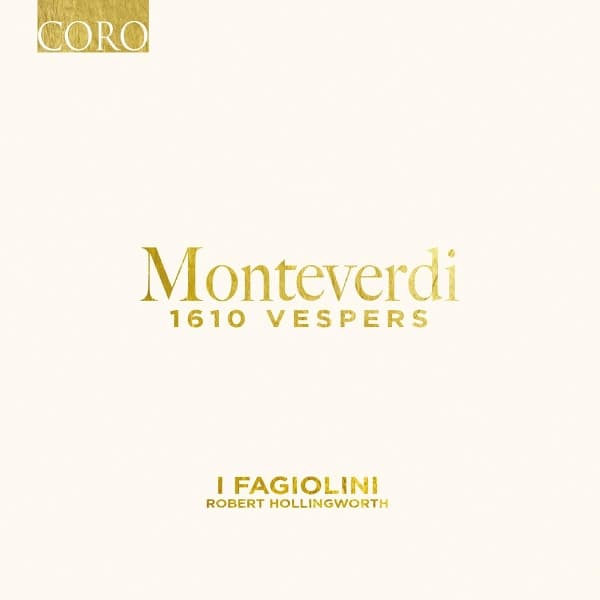 I Fagiolini, The English Cornett & Sackbutt Ensemble, Robert Hollingworth - Monteverdi: 1610 Vespers (2 CD)