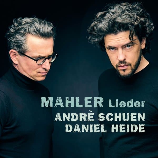 Daniel Heide & Andrè Schuen - Mahler: Lieder (CD)