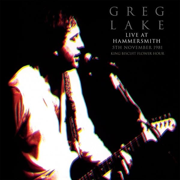 Greg Lake - Live At Hammersmith November 5th 1981: King Biscuit Flower Hour (2 LP)