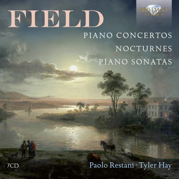 Paolo Restani - Field: Piano Concertos, Nocturnes, Piano Sonatas (7 CD)
