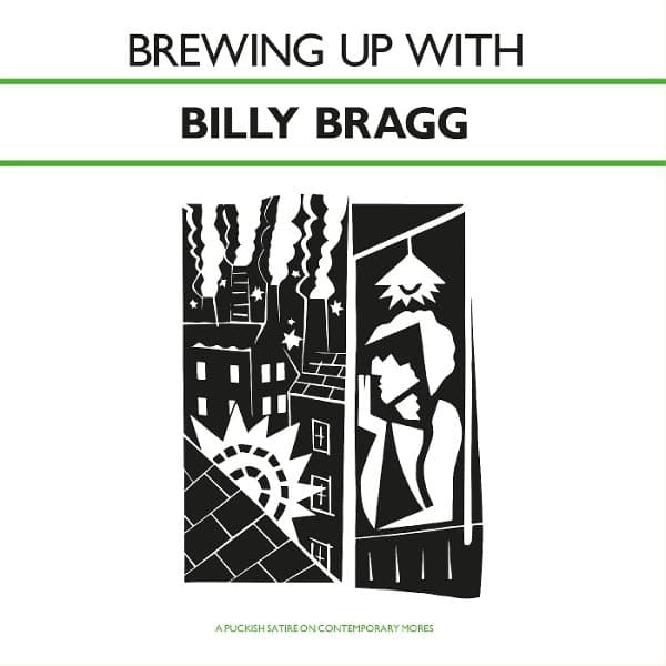 Billy Bragg - Brewing Up With Billy Bragg (CD)