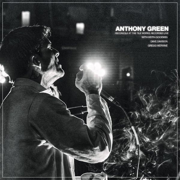 Anthony Green - Reconcile At The Tile Works, Recorded Live (2 LP) (Coloured Vinyl)
