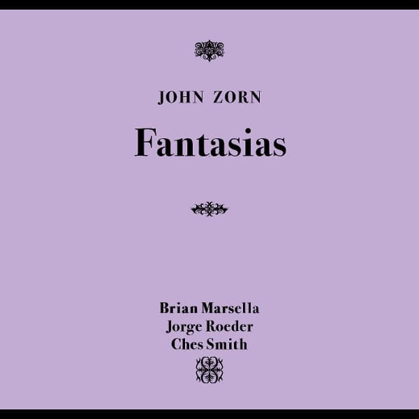 John Zorn - Fantasias (CD)