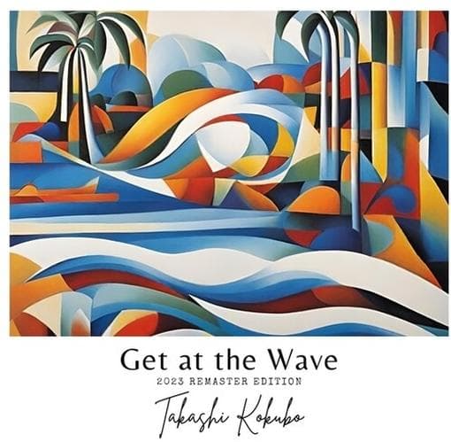 Takashi Kokubo - Get At The Wave (LP)