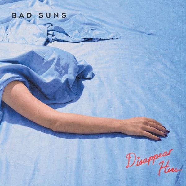 Bad Suns - Disappear Here (LP) (Coloured Vinyl) (Deluxe Edition) (10th Anniversary Edition) (Signed)