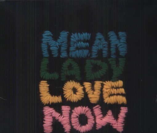 Mean Lady - Love Now (LP)
