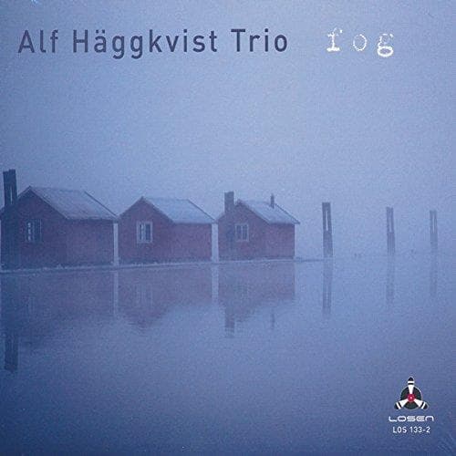 Alf Häggkvist Trio - Fog