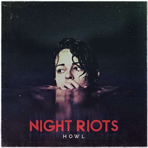 Night Riots - Howl (CD)