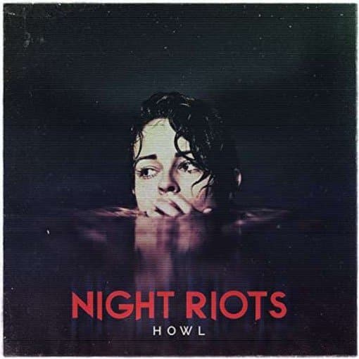 Night Riots - Howl (CD)