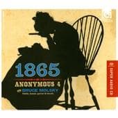 Anonymous 4 - 1865 Songs Of Hope And Home (CD)