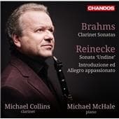 Michael Collins, Michael McHale - Brahms: Clarinet Sonatas | Reinecke: Sonata Undine (CD)