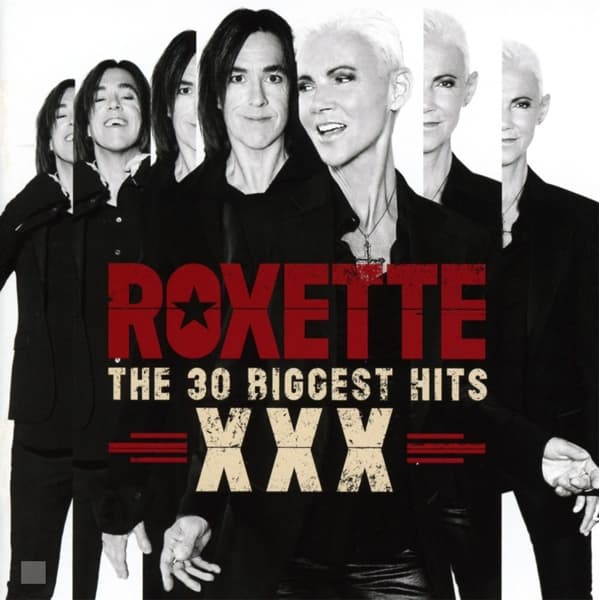 Roxette - XXX (The 30 Biggest Hits) (2 CD)