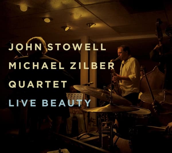 John Stowell & Michael Zilber - Live Beauty (CD)