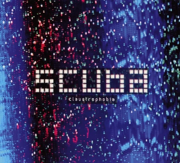 Scuba - Claustrophobia