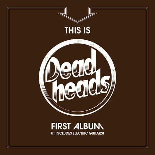 Deadheads - This Is Deadheads First A (CD)