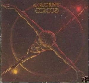 Argent - Circus (CD)