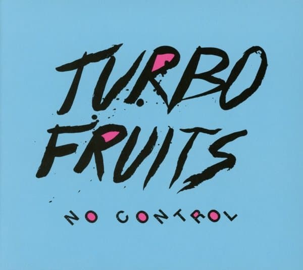 Turbo Fruits - No Control (CD)