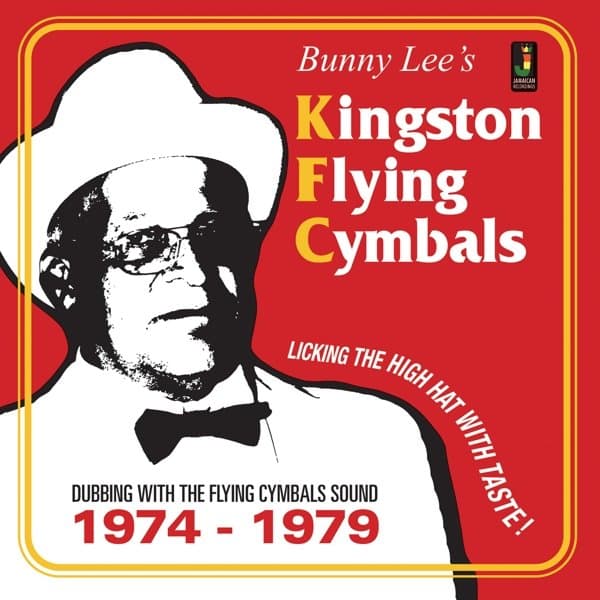 Bunny Lee - Kingston Flying Cymbals (Dubbing With The Flying Cymbals Sound 1974 - 1979) (CD)