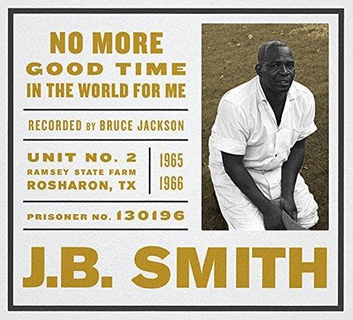 J.B. Smith - No More Good Time In The World For Me (3 CD)