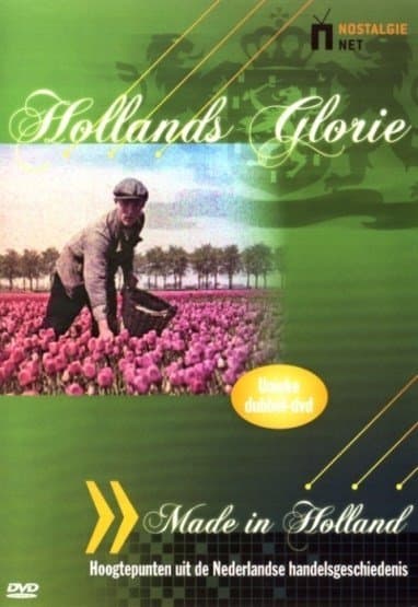 Hollands Glorie - Made In Holland