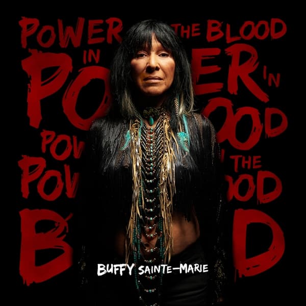 Buffy Sainte-Marie - Power In The Blood (CD)