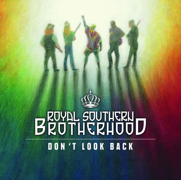 Royal Southern Brotherhoo - Don't Look Back (CD)