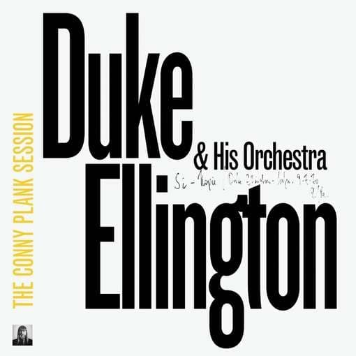 Duke Ellington & His Orchestra - The Conny Plank Session (CD)