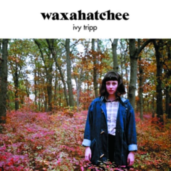 Waxahatchee - Ivy Tripp (LP)