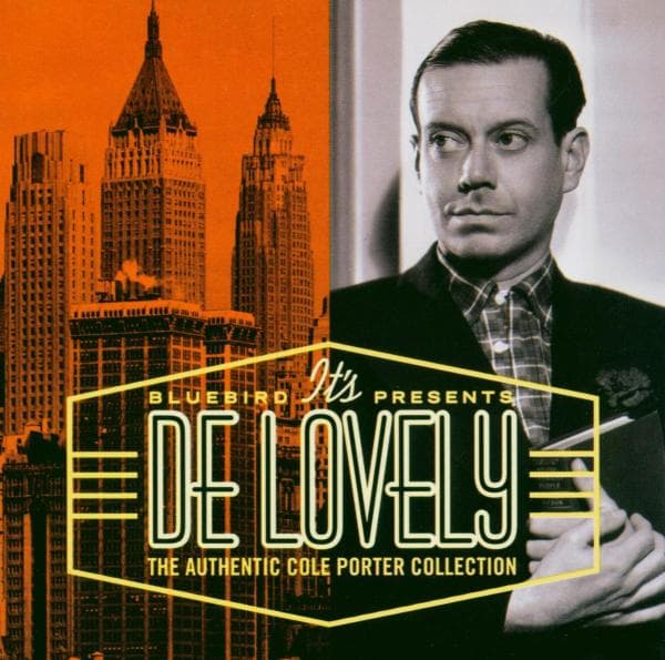 Cole Porter - It S De Lovely: The Authentic
