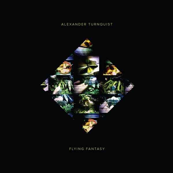 Alexander Turnquist - Flying Fantasy (LP)