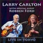 Larry Carlton - Live In Tokyo
