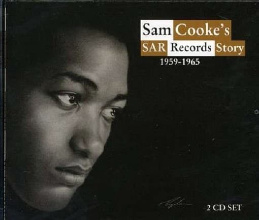 Sam Cooke - Sam Cooke's SAR Records Story 1959-1965