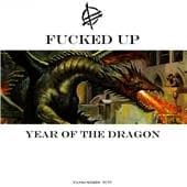 Fucked Up - Year Of The Dragon -Ep-